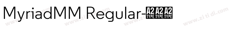 MyriadMM Regular字体转换